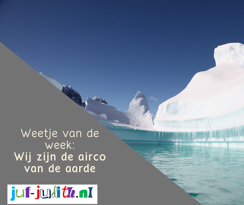 Weetje van de week - Wij zijn de airco van de planeet.