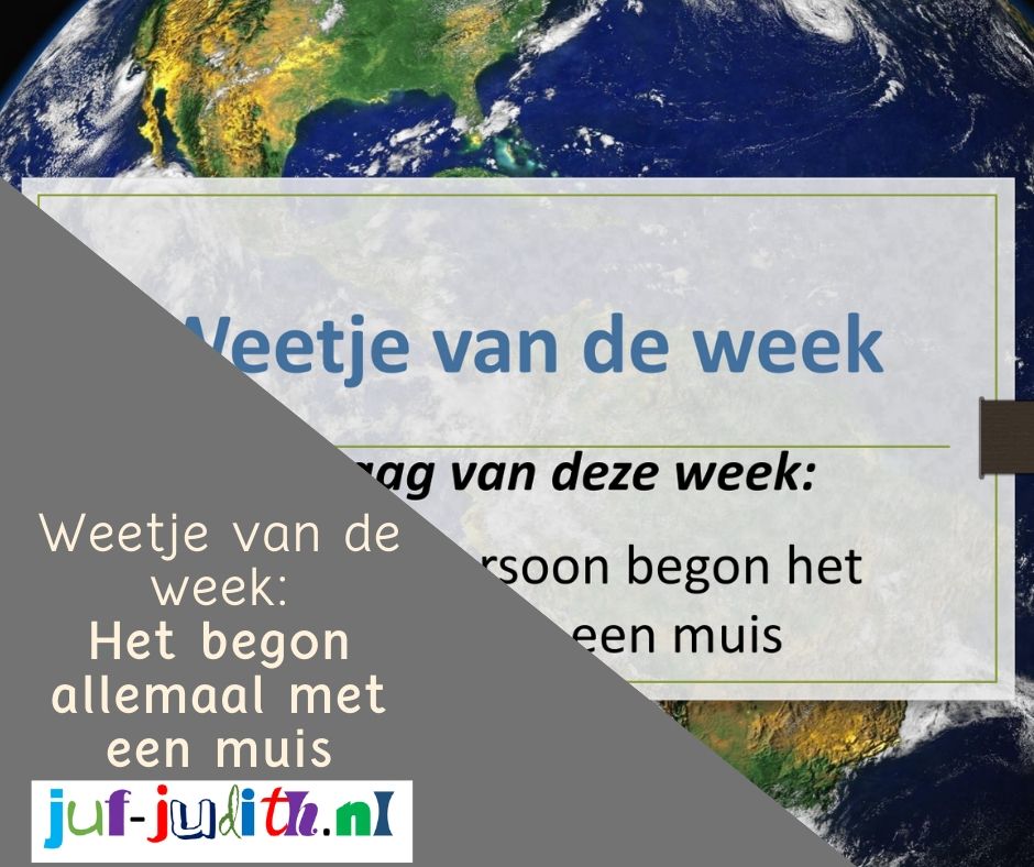 Weetje van de week - Het begon allemaal met een muis