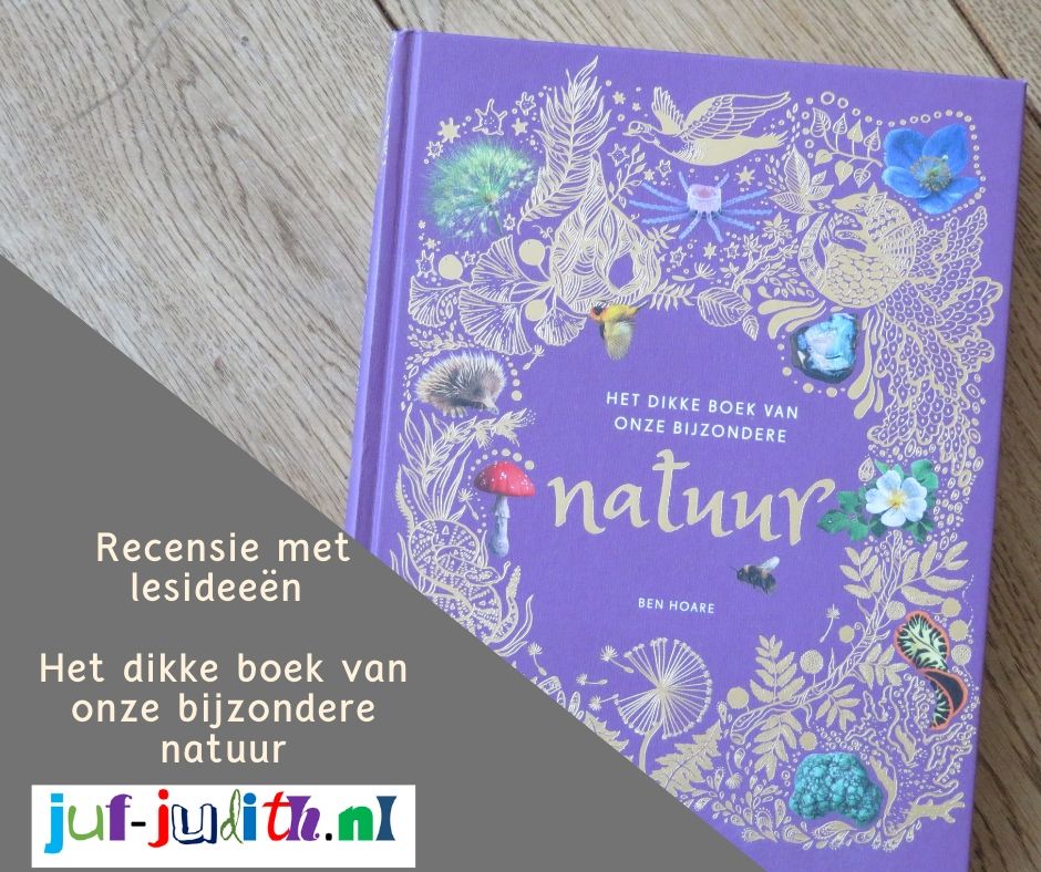 Het dikke boek van onze bijzondere natuur