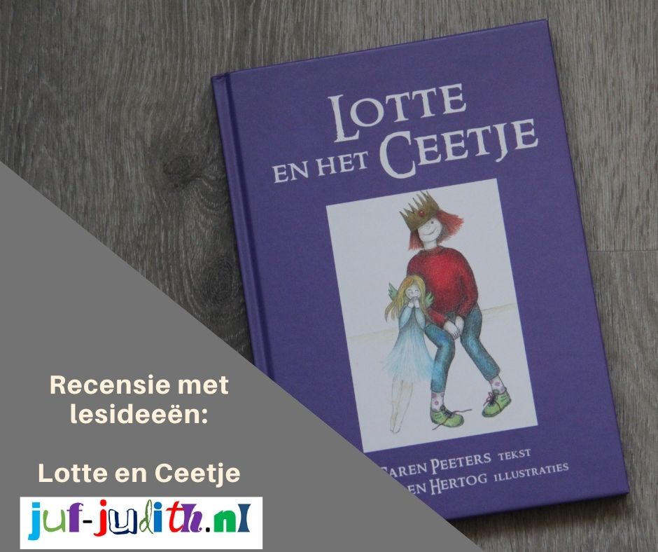 Recensie: Lotte en het Ceetje