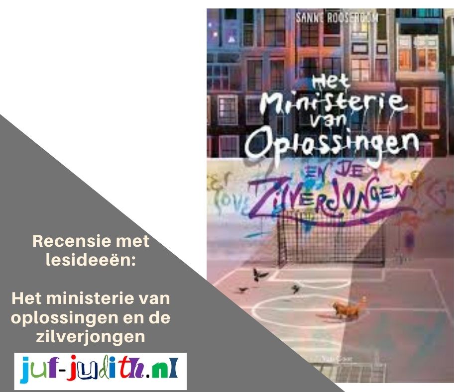 Recensie: Het Ministerie van Oplossingen en de Zilverjongen