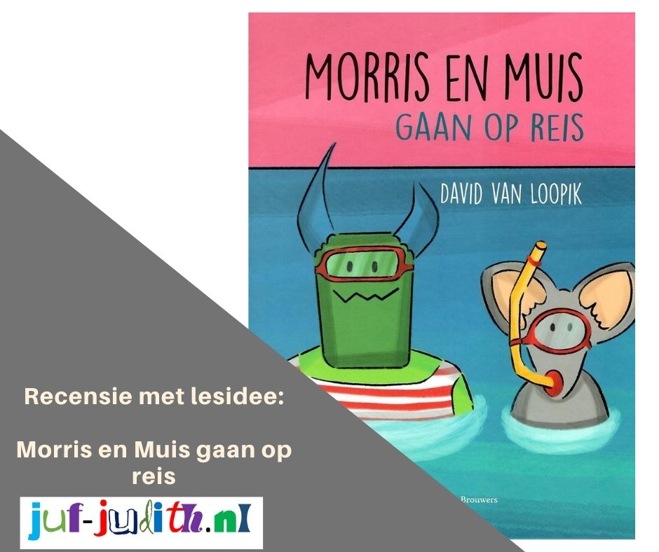 Recensie: Morris en muis gaan op reis