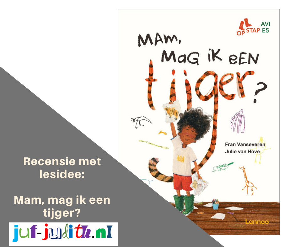 Recensie: Mam, mag ik een tijger?