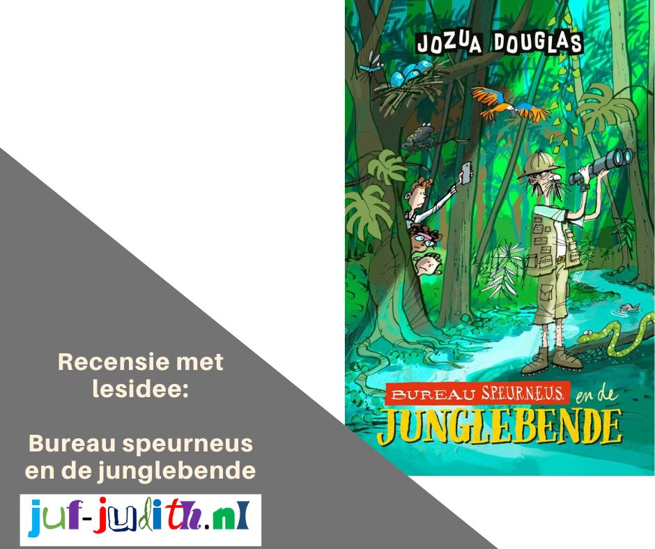 Recensie: Bureau speurneus en de junglebende