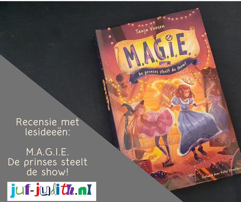 Recensie: M.A.G.I.E. Prinses steelt de show