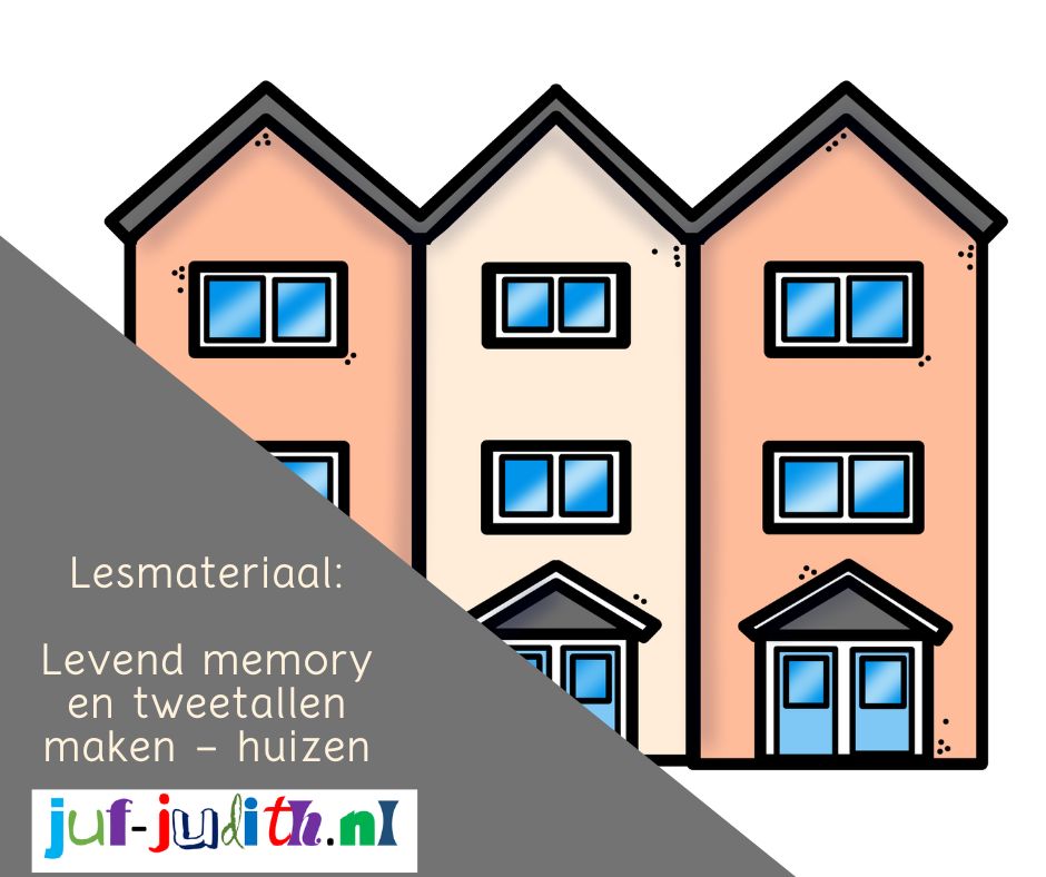 Levend memory en tweetallen maken - huizen