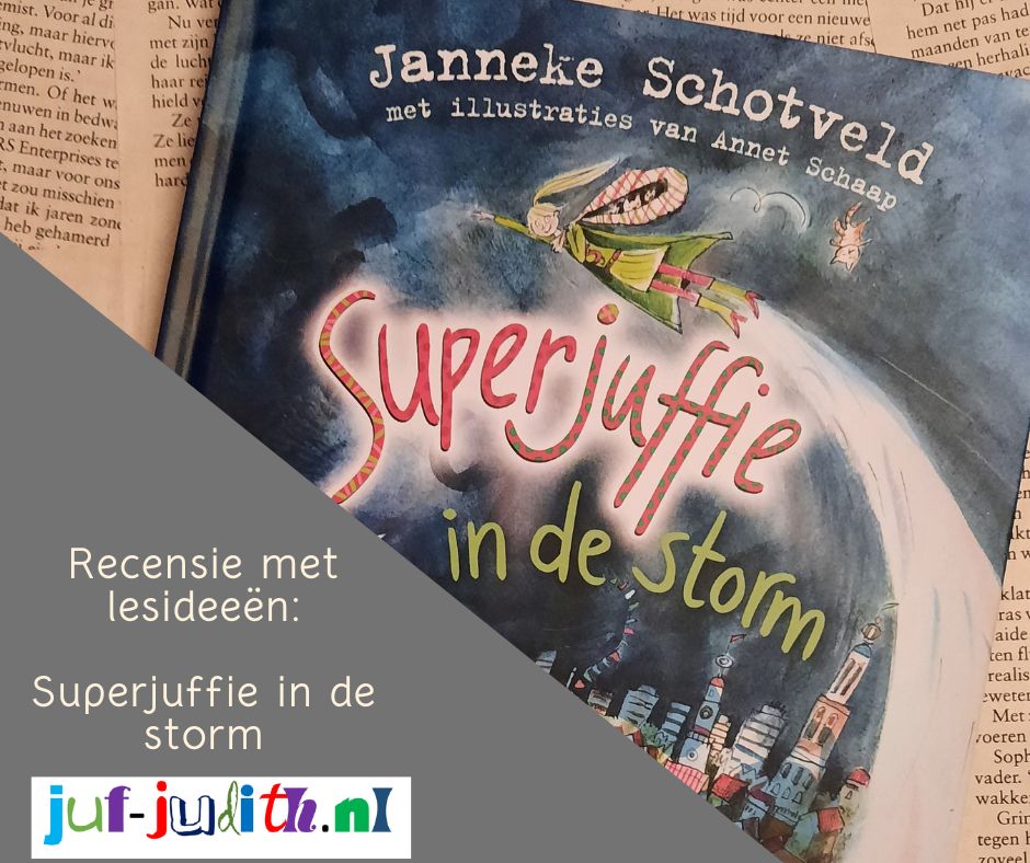 Recensie: Superjuffie in de storm