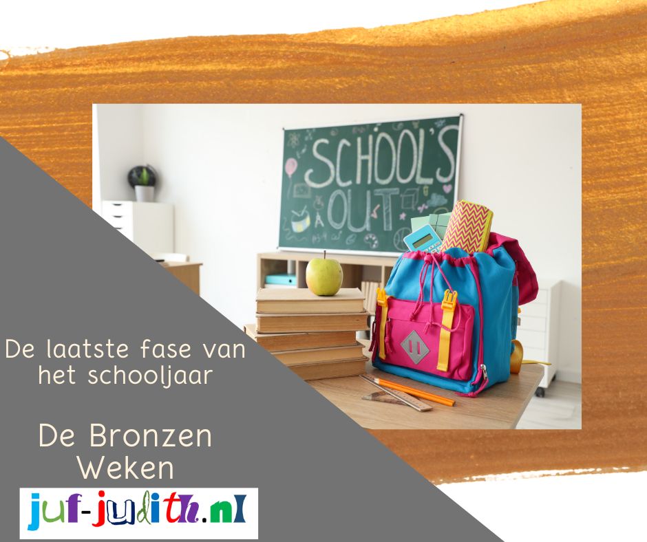 Het einde van het schooljaar: De bronzen weken